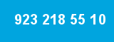 923 218 55 10
